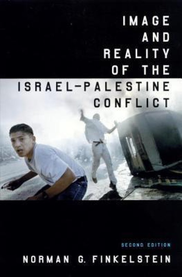 [PDF Download] Image and Reality of the Israel-Palestine Conflict by Norman G. Finkelstein
